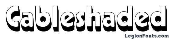 шрифт Cableshaded, бесплатный шрифт Cableshaded, предварительный просмотр шрифта Cableshaded