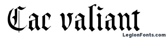 Cac valiant font, free Cac valiant font, preview Cac valiant font