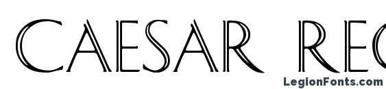 шрифт Caesar Regular, бесплатный шрифт Caesar Regular, предварительный просмотр шрифта Caesar Regular