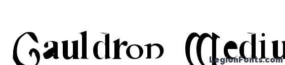 Cauldron Medium font, free Cauldron Medium font, preview Cauldron Medium font