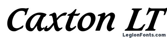 шрифт Caxton LT Bold Italic, бесплатный шрифт Caxton LT Bold Italic, предварительный просмотр шрифта Caxton LT Bold Italic