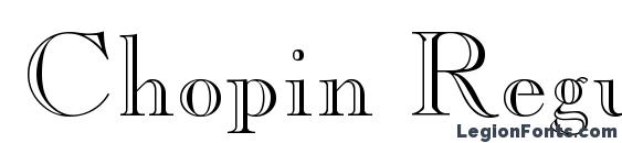 Chopin Regular font, free Chopin Regular font, preview Chopin Regular font