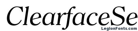 шрифт ClearfaceSerial Italic, бесплатный шрифт ClearfaceSerial Italic, предварительный просмотр шрифта ClearfaceSerial Italic