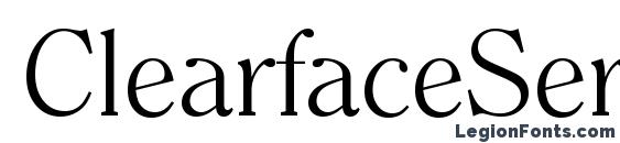 ClearfaceSerial Light Regular Font