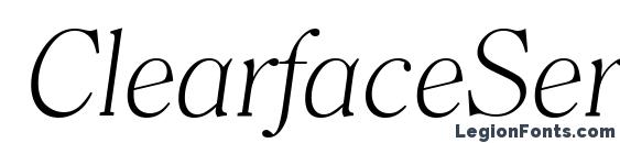 шрифт ClearfaceSerial Xlight Italic, бесплатный шрифт ClearfaceSerial Xlight Italic, предварительный просмотр шрифта ClearfaceSerial Xlight Italic