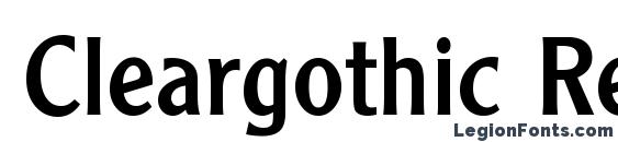шрифт Cleargothic Regular, бесплатный шрифт Cleargothic Regular, предварительный просмотр шрифта Cleargothic Regular