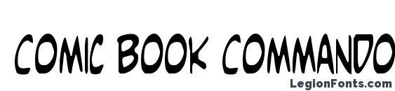 шрифт Comic Book Commando Cond, бесплатный шрифт Comic Book Commando Cond, предварительный просмотр шрифта Comic Book Commando Cond