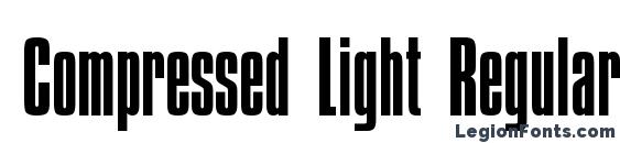 Шрифт Compressed Light Regular