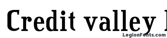 Credit valley bold Font