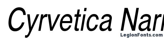 шрифт Cyrvetica Narrow Oblique, бесплатный шрифт Cyrvetica Narrow Oblique, предварительный просмотр шрифта Cyrvetica Narrow Oblique