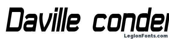 Daville condensed slanted Font