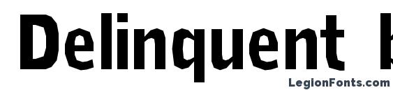 Delinquent black font, free Delinquent black font, preview Delinquent black font