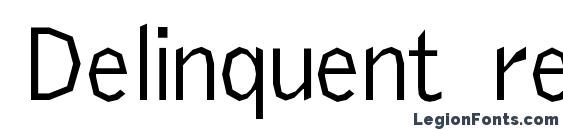 Delinquent regular font, free Delinquent regular font, preview Delinquent regular font