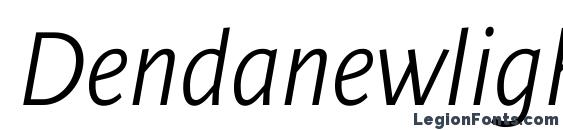 Dendanewlightc italic font, free Dendanewlightc italic font, preview Dendanewlightc italic font