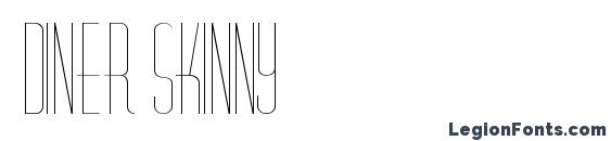 шрифт Diner Skinny, бесплатный шрифт Diner Skinny, предварительный просмотр шрифта Diner Skinny