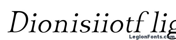 шрифт Dionisiiotf light italic, бесплатный шрифт Dionisiiotf light italic, предварительный просмотр шрифта Dionisiiotf light italic