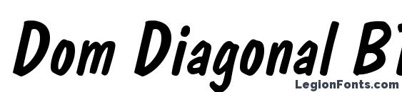 Dom Diagonal BT Font