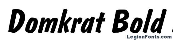 Domkrat Bold Italic Font