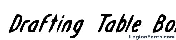Drafting Table Bold Italic Font