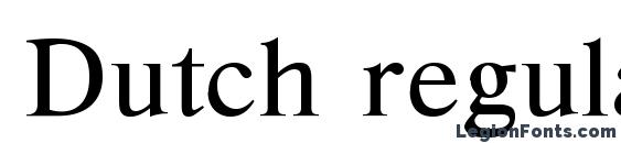 шрифт Dutch regular, бесплатный шрифт Dutch regular, предварительный просмотр шрифта Dutch regular