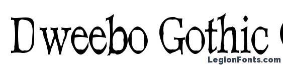 Dweebo Gothic Condensed font, free Dweebo Gothic Condensed font, preview Dweebo Gothic Condensed font