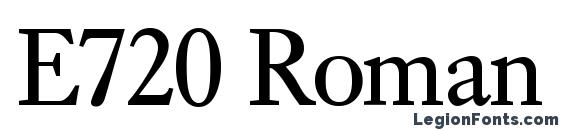 E720 Roman Regular Font