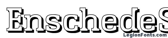 шрифт EnschedeShadow Regular, бесплатный шрифт EnschedeShadow Regular, предварительный просмотр шрифта EnschedeShadow Regular