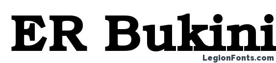 шрифт ER Bukinist 1251 Bold, бесплатный шрифт ER Bukinist 1251 Bold, предварительный просмотр шрифта ER Bukinist 1251 Bold
