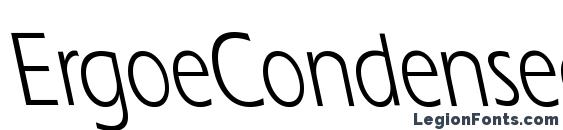 ErgoeCondensedBS Regular font, free ErgoeCondensedBS Regular font, preview ErgoeCondensedBS Regular font