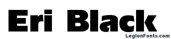 шрифт Eri Black, бесплатный шрифт Eri Black, предварительный просмотр шрифта Eri Black