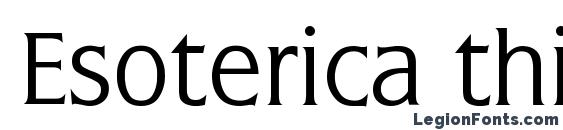 шрифт Esoterica thin light, бесплатный шрифт Esoterica thin light, предварительный просмотр шрифта Esoterica thin light