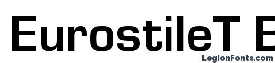 EurostileT Bold font, free EurostileT Bold font, preview EurostileT Bold font