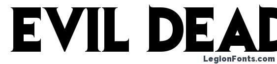 шрифт Evil Dead, бесплатный шрифт Evil Dead, предварительный просмотр шрифта Evil Dead