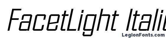FacetLight Italic font, free FacetLight Italic font, preview FacetLight Italic font