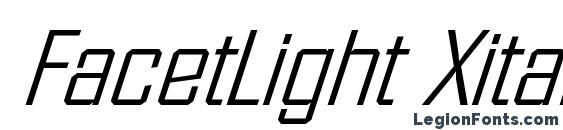 Шрифт FacetLight Xitalic Regular