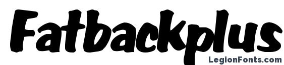 Fatbackplus14 regular Font