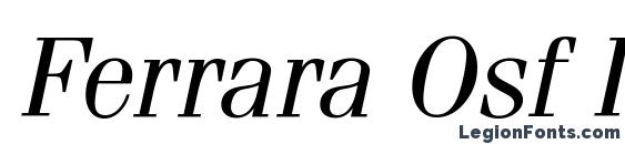Ferrara Osf Italic font, free Ferrara Osf Italic font, preview Ferrara Osf Italic font