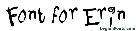 Font for Erin font, free Font for Erin font, preview Font for Erin font
