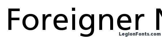 Foreigner Normal font, free Foreigner Normal font, preview Foreigner Normal font