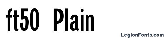 ft50 Plain Font