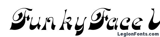 шрифт FunkyFaceUpright Italic, бесплатный шрифт FunkyFaceUpright Italic, предварительный просмотр шрифта FunkyFaceUpright Italic