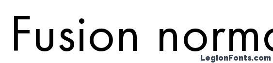 шрифт Fusion normal, бесплатный шрифт Fusion normal, предварительный просмотр шрифта Fusion normal