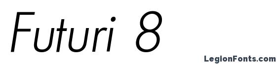 шрифт Futuri 8, бесплатный шрифт Futuri 8, предварительный просмотр шрифта Futuri 8