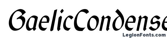 шрифт GaelicCondensed Italic, бесплатный шрифт GaelicCondensed Italic, предварительный просмотр шрифта GaelicCondensed Italic