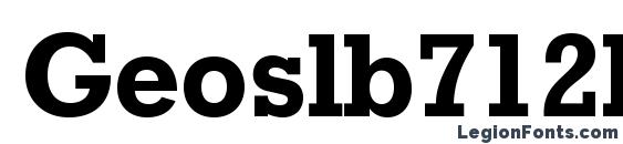 шрифт Geoslb712boldcbt, бесплатный шрифт Geoslb712boldcbt, предварительный просмотр шрифта Geoslb712boldcbt