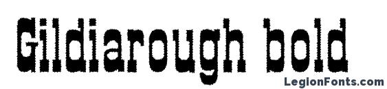 шрифт Gildiarough bold, бесплатный шрифт Gildiarough bold, предварительный просмотр шрифта Gildiarough bold
