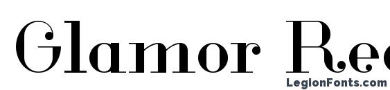 шрифт Glamor Regular, бесплатный шрифт Glamor Regular, предварительный просмотр шрифта Glamor Regular