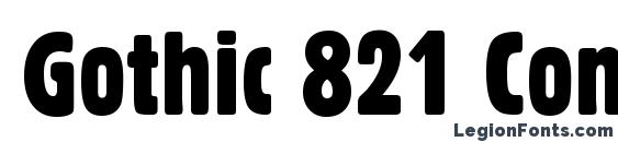 шрифт Gothic 821 Condensed TL, бесплатный шрифт Gothic 821 Condensed TL, предварительный просмотр шрифта Gothic 821 Condensed TL