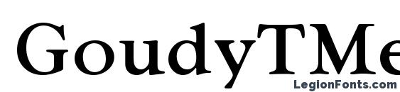 шрифт GoudyTMed, бесплатный шрифт GoudyTMed, предварительный просмотр шрифта GoudyTMed