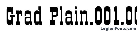 Grad Plain.001.001 font, free Grad Plain.001.001 font, preview Grad Plain.001.001 font